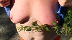 I put some nettles in my bra and go for a walk