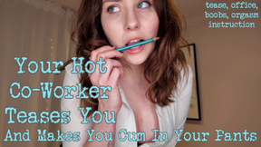 Your Hot Co-Worker Teases You and Makes You Cum In Your Pants- tease, joi, office, Larah Sky