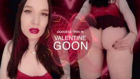 Valentine Goon Loop with Goddess Trixi 4K