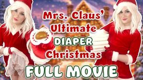 FULL MOVIE Diapers and Christmas! Mrs. Claus’s Holiday Compilation