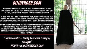 Witch Hunter &ndash_ Sindy Rose anal fisting &amp_ prolapse