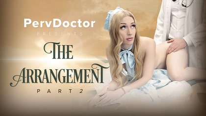 The Arrangement Part 2: Her First Medical Check