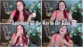 Laughing All The Way To The Bank: Findom Humiliation/Brat Worship/Laughter Fetish