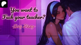 Your Teacher Saw Your Huge Dick And Couldn't Resist [Erotic Audio For Men][Izzy Dizzy]
