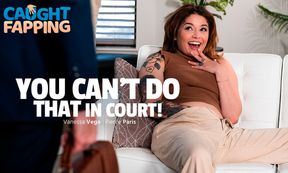 You Can't Do THAT In Court!