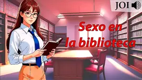 Spanish JOI Audio – Sexy University Librarian Guides You To Pleasure In The Library