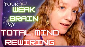 Weak Brain Total Mind Rewiring