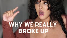 The Truth About Our Breakup
