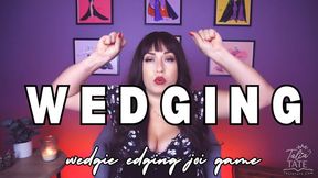 Wedging Wedgie JOI Edging Game WMV