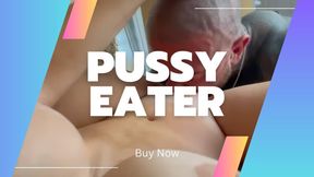 🐱👅 PUSSY EATER 👅🐱