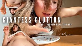 Giantess Glutton - Her Favorite Meal Tiny YOU