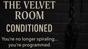 ✨ The Velvet Room: Episode 7 – Conditioned