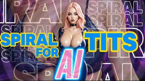 Spiral for Ai Tits