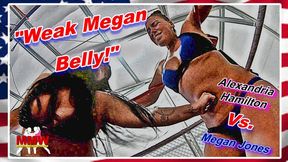 Weak Megan Belly! WMV