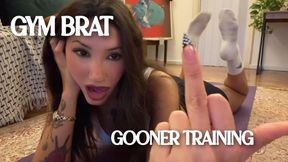 GYM BRAT: GOONER TRAINING