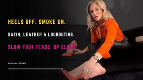 Smoking Heel Dangle & Foot Rub Tease: Glam MILF in Leather Jeans, Orange Satin Blouse & Louboutins Unwinds with 120s Cigarette