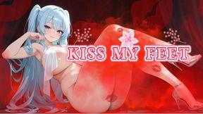 KISS MY FEET