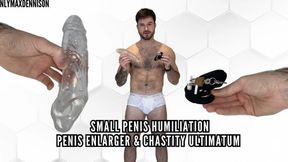 SMALL PENIS HUMILIATION PENIS - ENLARGER & CHASTITY ULTIMATUM