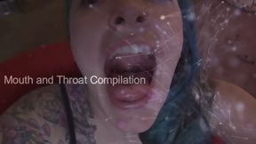 Mouth and Throat Compilation