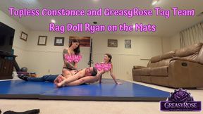 Topless Constance and GreasyRose Tag Team Josh the Rag Doll on the Mats