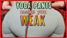 Yoga Pants Make You Weak (HD) MP4