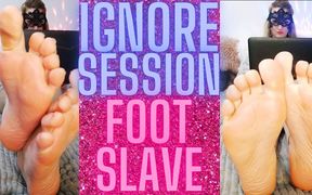 (29) Ignore Session Foot Slave