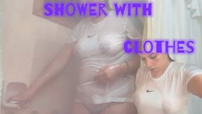 Shower with clothes