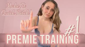 Make It Quick Premie Training