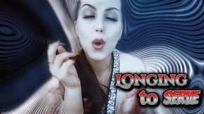 * Longing To Serve *