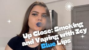 Up Close: Smoking and Vaping with Icy Blue Lips