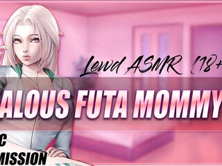 Jealous Futanari Mama GETS ON TOP [Lewd ASMR]