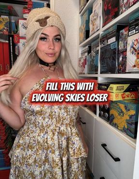 Ex Girlfriend Demands Pokemon Evolving Skies