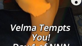 Velma Tempts You! Day 1 of NNN