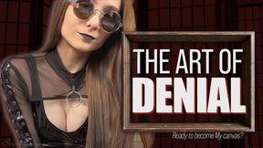 The Art of Denial
