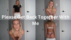 Please Get Back Together With Me