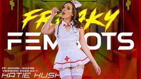 Naughty Fembot Nurse Katie Kush Makes You Feel Better With Her Holes ~ Free Full Scene
