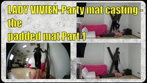 LADY VIXEN-Party mat casting - the padded mat (part 1) - 1920x1080_MP4_12Mbps