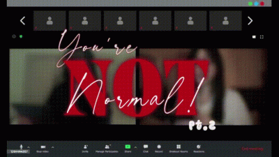You're NOT Normal! Pt.2