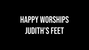 Happy Worships Judith’s Feet