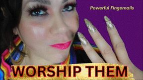Worship my Powerful Nails
