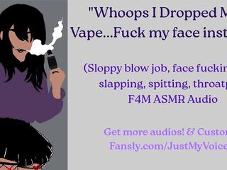 ROCK FLOOZY drops her vape! Gets FACE-DRILLED instead!! (F4M ASMR Audio)