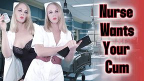 - Nurse Wants Your Cum -