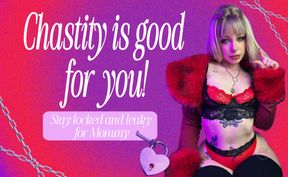 Chastity is good for you!