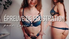 L'épreuve de la frustration