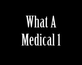 What a Medical