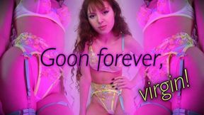 Goon Forever, Virgin! - Gooning, Mind Fuck, Pussy Worship (mobile)