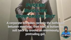 Fucked Swollen Corp. Gut