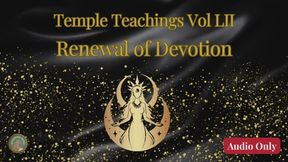 Temple Teachings Vol LII: Renewal of Devotion Audio Only