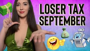 Loser Tax - September 2025 - Goddess Venus