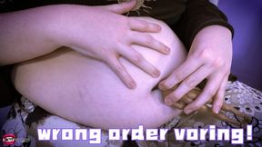 Wrong Order Voring! Ft Zee - 4K